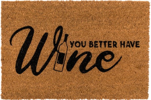 Wycieraczka - You better have wine